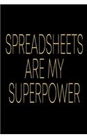 Spreadsheets Are My Superpower Notebook