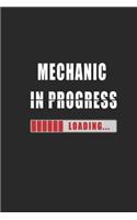 mechanic in progress Notebook: Journal and Organizer, Blank Lined Notebook 6x9 inch, 120 pages