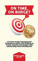 On Time, On Budget