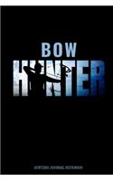 Bow Hunter Hunting Journal Notebook