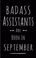 Badass Assistants Are Born In September