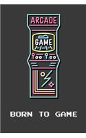 Born To Game