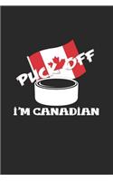 Puck off I'm canadian