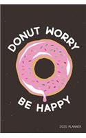 Donut Worry Be Happy 2020