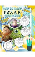 Pixar Characters How to Draw: How to Draw Pixar Characters From Toy Story, Monster Inc, Finding Dory and more