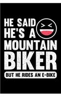 He Said He's A Mountain Biker But He Rides An E-Bike