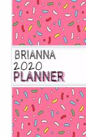 Brianna: : 2020 Personalized Planner: One page per week: Pink sprinkle design