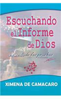 Escuchando el Informe de Dios