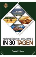 Touristische Deutsch - Swahili Sprache in 30 Tagen.