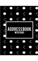 Address Book with Tabs: Black Book, 8.5 x 11 Address Book with Birthdays and Anniversaries, Address Book for Phone Numbers, Email Contact, Birthdays & Alphabetical Organize