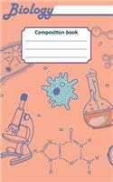 Biology Composition book: 200 cream pages with 5" x 8"(12.7 x 20.32 cm) size. Notebook for real biologist and microbiologist with bacteria and laboratory elements