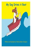 My Dog Drives A Boat