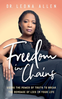 Freedom in Chains