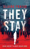 They Stay
