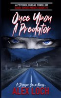 Once Upon A Predator