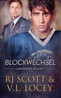 Blockwechsel: (1 Harrisburg Railers (Deutsche Ausgabe))