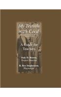 My Travels with Cecil -- A Guide for Teachers
