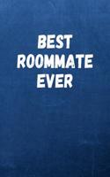 Best Roommate Ever