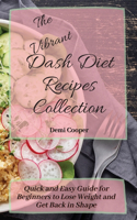 The Vibrant Dash Diet Recipes Collection