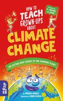 How to Teach Grown-Ups about Climate Change