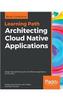 Architecting Cloud Native Applications