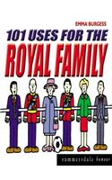 101 Uses For the Royal Family
