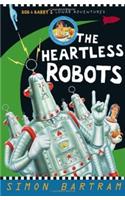 The Heartless Robots