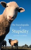 Encyclopedia of Stupidity