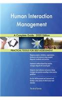 Human Interaction Management A Complete Guide - 2020 Edition