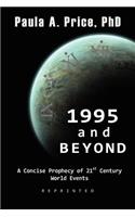 1995 and Beyond