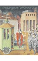 Magic of Remedios Varo