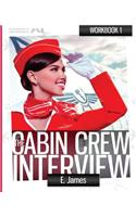 The Flight Attendant Interview Workbook
