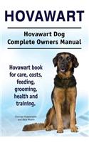 Hovawart. Hovawart Dog Complete Owners Manual. Hovawart book for care, costs, feeding, grooming, health and training.