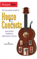 Complete Gde to House Concerts