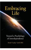 Embracing Life