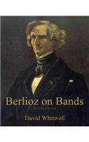 Berlioz on Bands