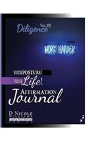 Change Your Posture! Change Your LIFE! Affirmation Journal Vol. 5