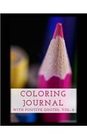 Coloring Journal with Positive Quotes, Vol. 2