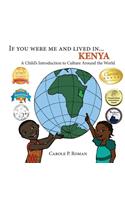 If You Were Me and Lived in... Kenya