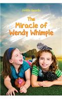 The Miracle of Wendy Whimple