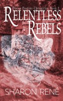 Relentless Rebels