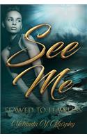 See Me