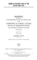 America's security role in the South China Sea