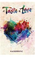 Taste Of Love
