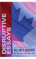 Disruptive Essays