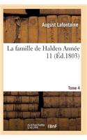 La Famille de Halden. Tome 4, Année 11