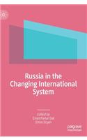 Russia in the Changing International System