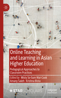 Online Teaching and Learning in Asian Higher Education