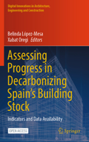 Assessing Progress in Decarbonizing Spain's Building Stock: Indicators and Data Availability