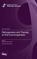 Pathogenesis and Therapy of Oral Carcinogenesis